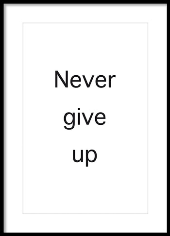 Poster - Never give up