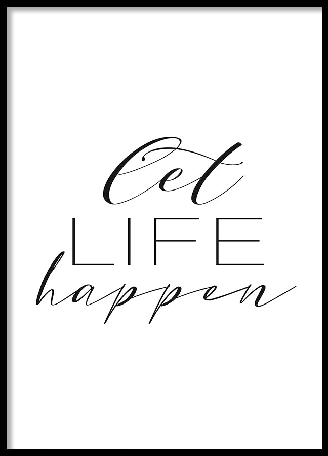 Poster - Let life happen