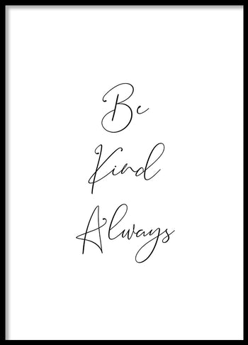 Poster - Be kind always
