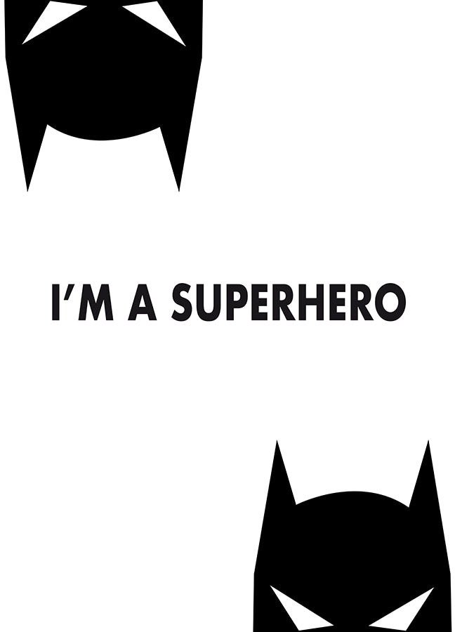 Poster - I'm a superhero