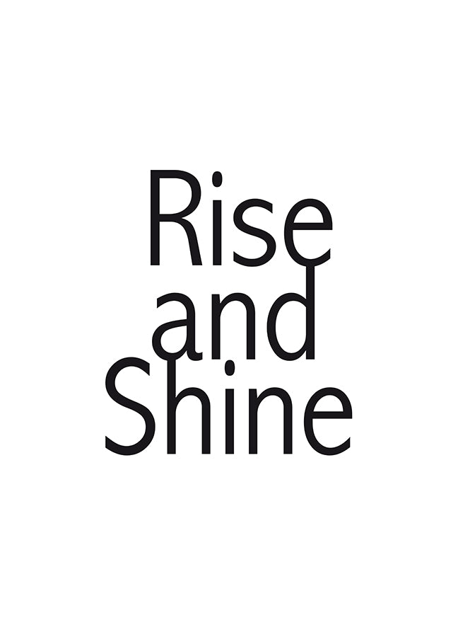 Poster - Rise and Shine