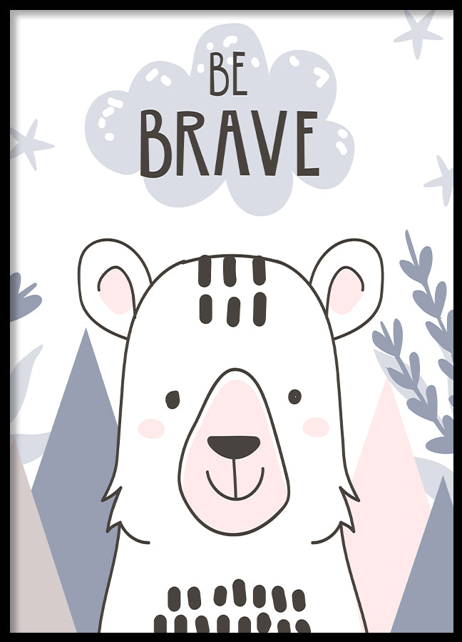 Poster - Be Brave