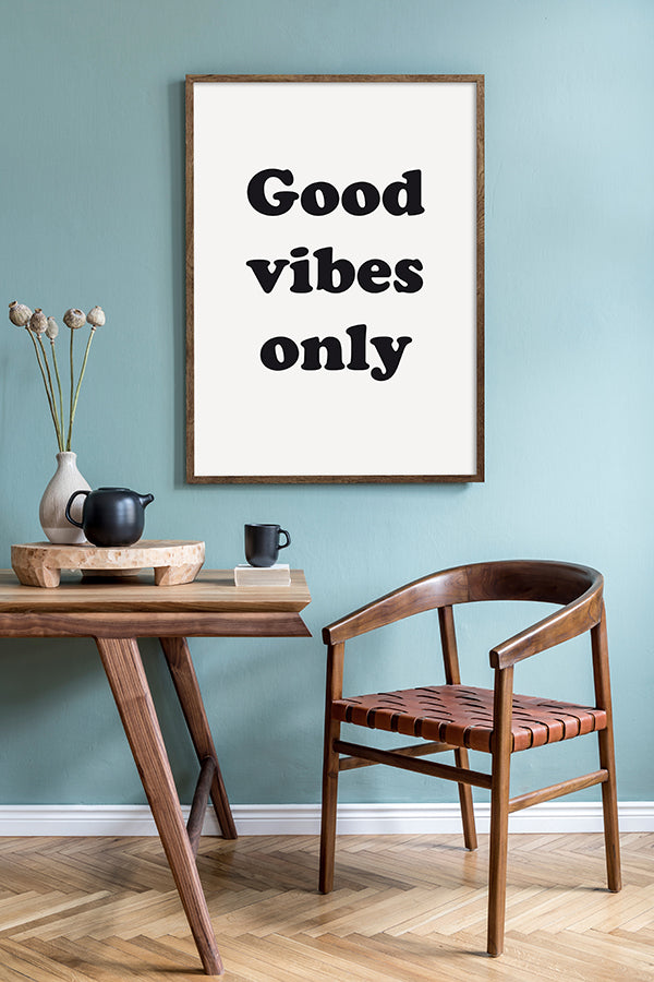 Poster - Good vibes only