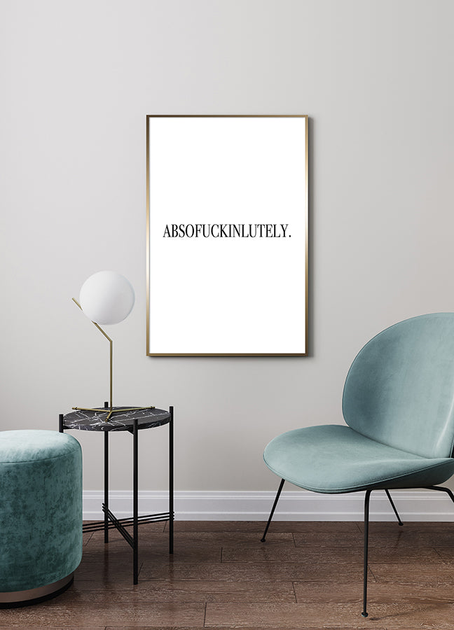 Poster - Absofuckinlutely