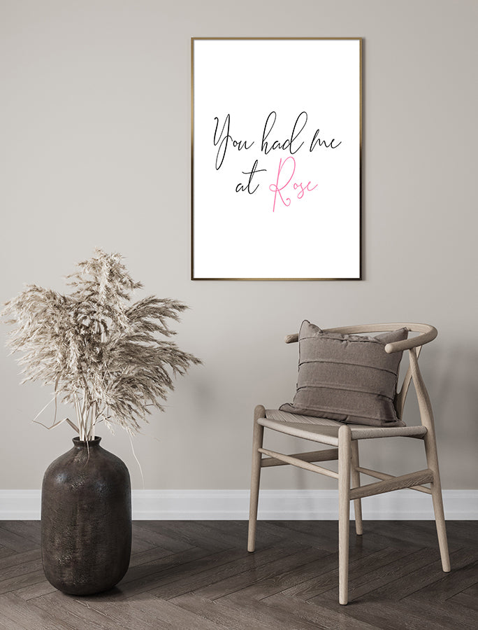 Poster - You had me at Rose